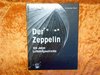 In German Der Zeppelin 100 Jahre Luftfahrtgeschichte