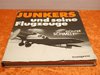 Junkers und seine Flugzeuge - in German