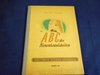 ABC der Bienenkrankheiten Band 40 - 1949