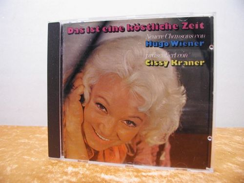 Cissy Kraner Das ist eine köstliche Zeit Chansons CD