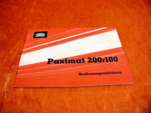 50er Jahre Braun Paximat 200/100 Bedienungsanleitung
