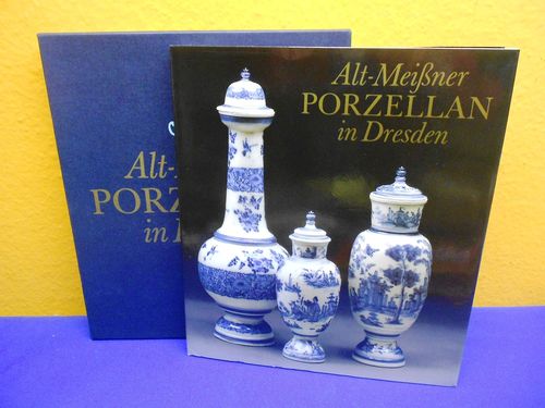 Alt-Meißner Porzellan in Dresden Henschelverlag