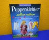Puppenkleider selber nähen Augustus Verlag