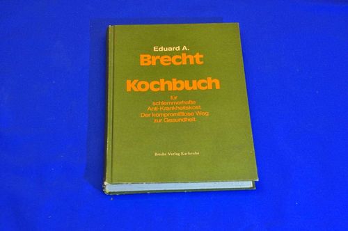 Brecht Kochbuch Anti-Krankheitskost German book